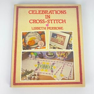 Celebrations in Cross Stitch Book Hardcover Crafts by Lisbeth Perrone Patterns